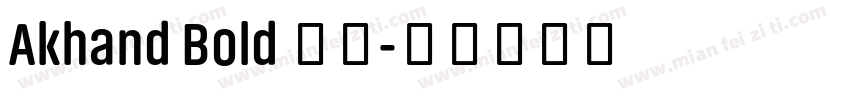 Akhand Bold 粗体字体转换
